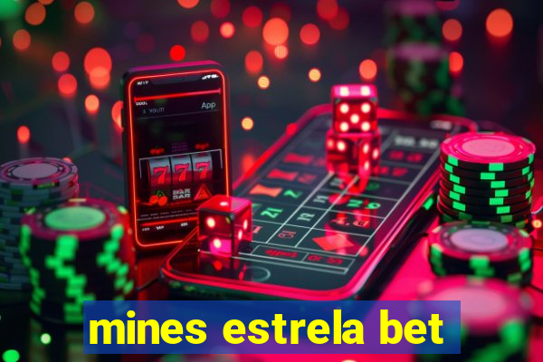 mines estrela bet